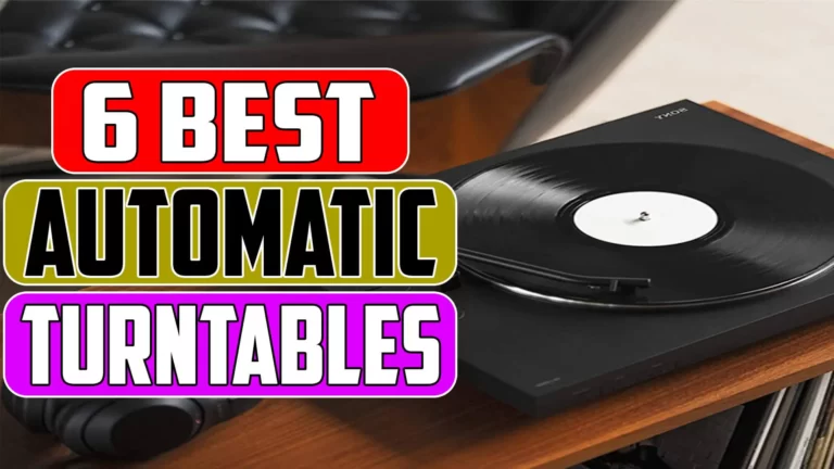 6 Best Automatic Turntable 2023 – Best Record Player Review