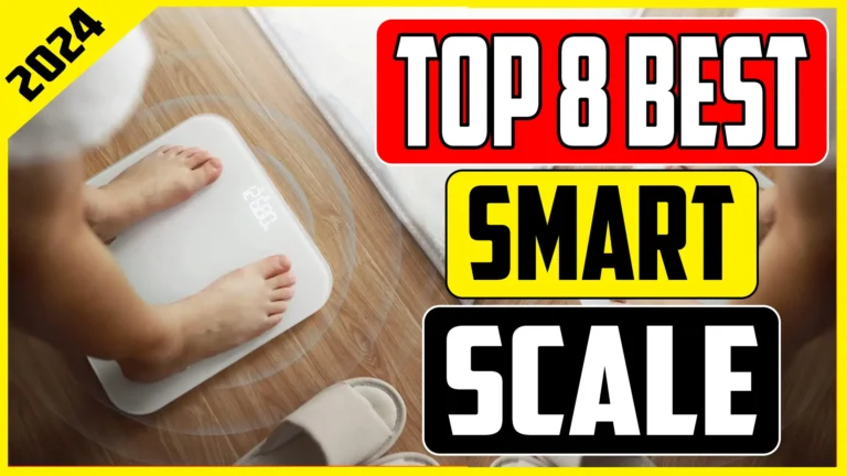 Best Smart Scales In 2024 Reviewed & Tested