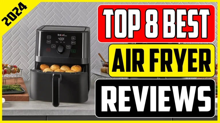 Upgrade Your Kitchen Best Air Fryers of 2024 Top Picks Reviewed