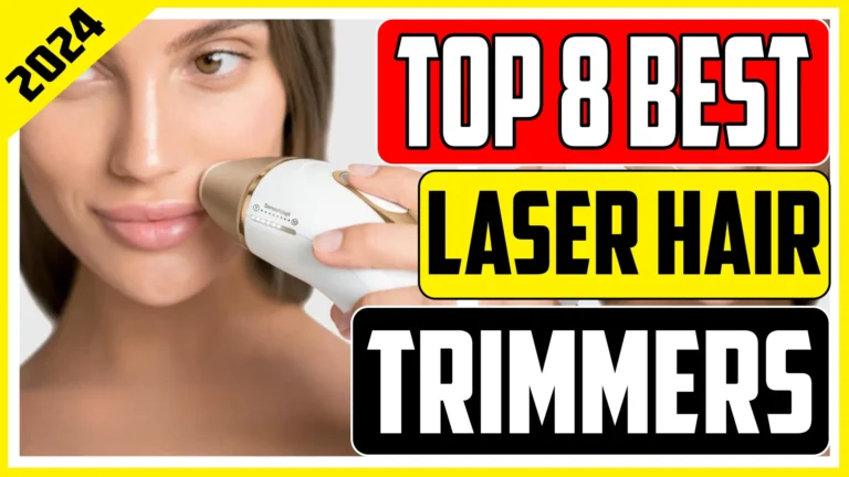 Best Laser Hair Trimmers of 2024 Our Top Picks Revealed