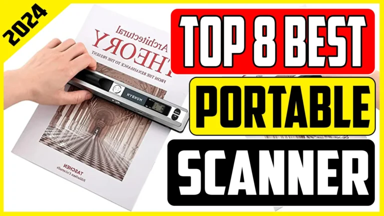 Scan Anywhere, Anytime Best Portable Scanners Of 2024 Reviewed