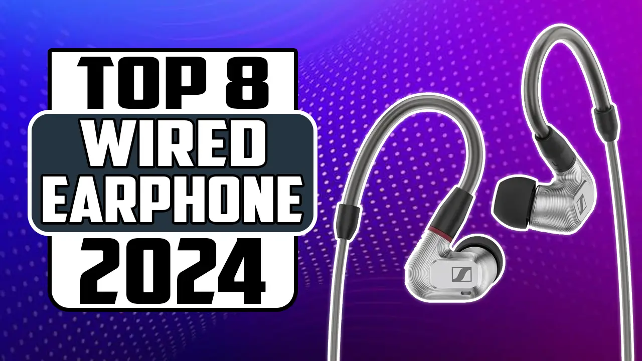 Best wired earphones in 2024