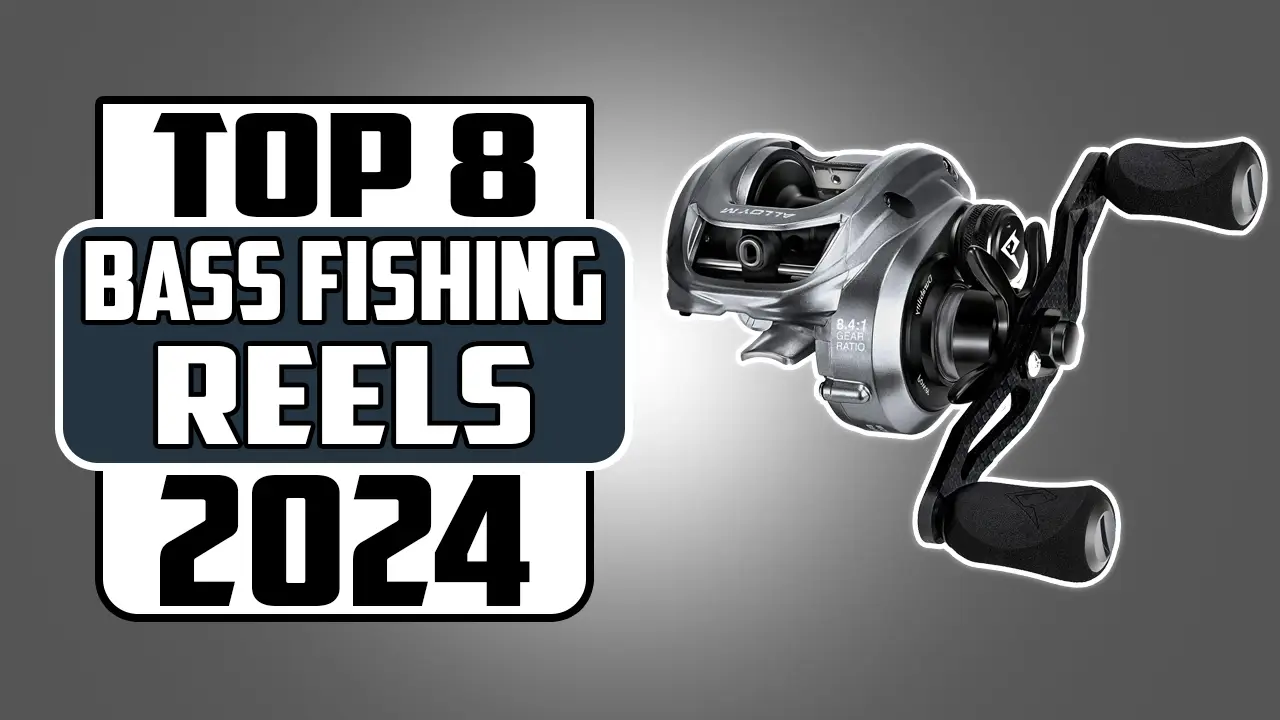 Best bass fishing reels of 2024