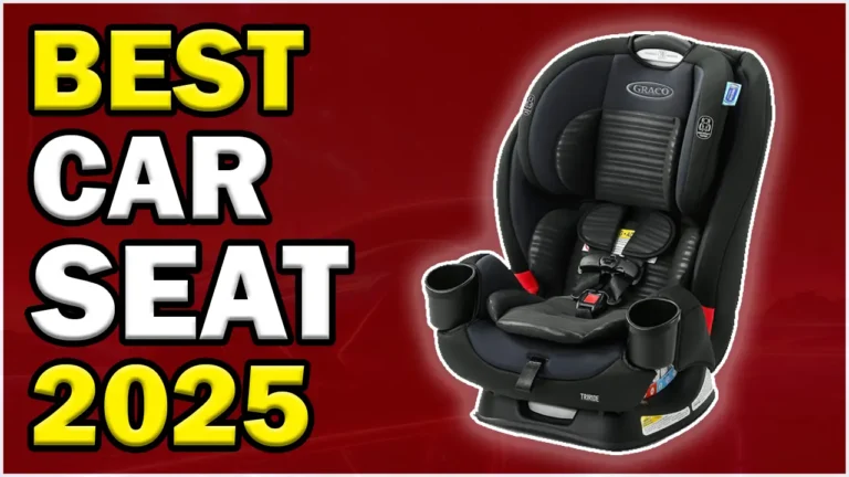 Top 8 Best Car Seats Of 2025 (Tested and Reviewed)