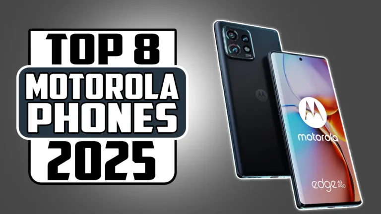 Best Motorola Phones of 2025 | Which One Should You Get?