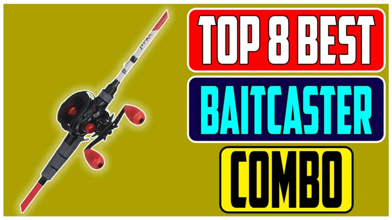 Best Baitcaster Combo In 2025